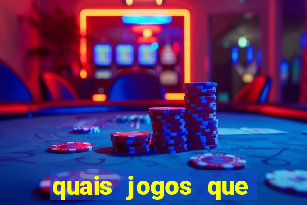 quais jogos que paga dinheiro de verdade